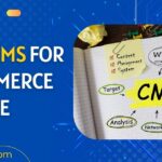Top 6 CMS for eCommerce Website